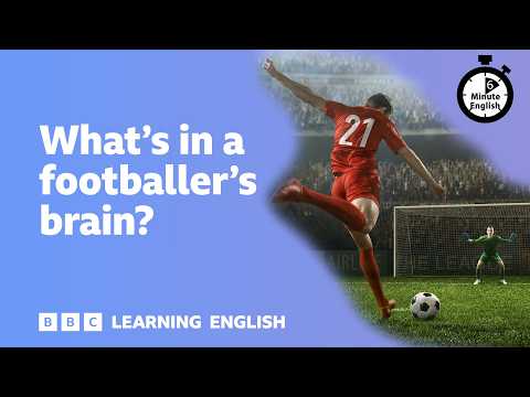 How do footballers cope with high-pressure scenarios? ⏲️ 6 Minute English