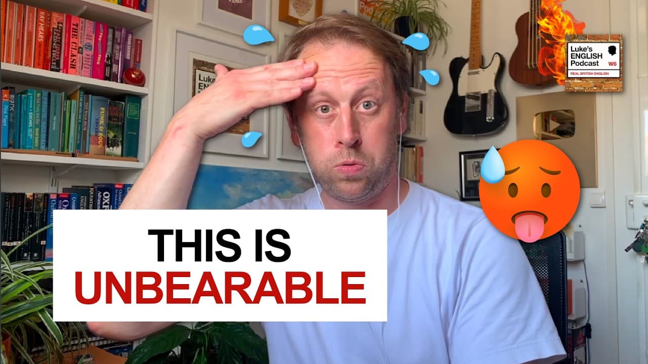 How to talk about HEATWAVES like a (sweaty) British man 🥵 [995]