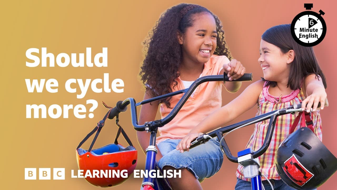 Should we cycle more? ⏲️ 6 Minute English
