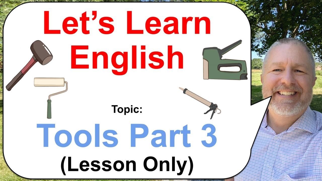 Let's Learn English! Topic: Tools Part 3! 🛠️⚒️📐 (Lesson Only)