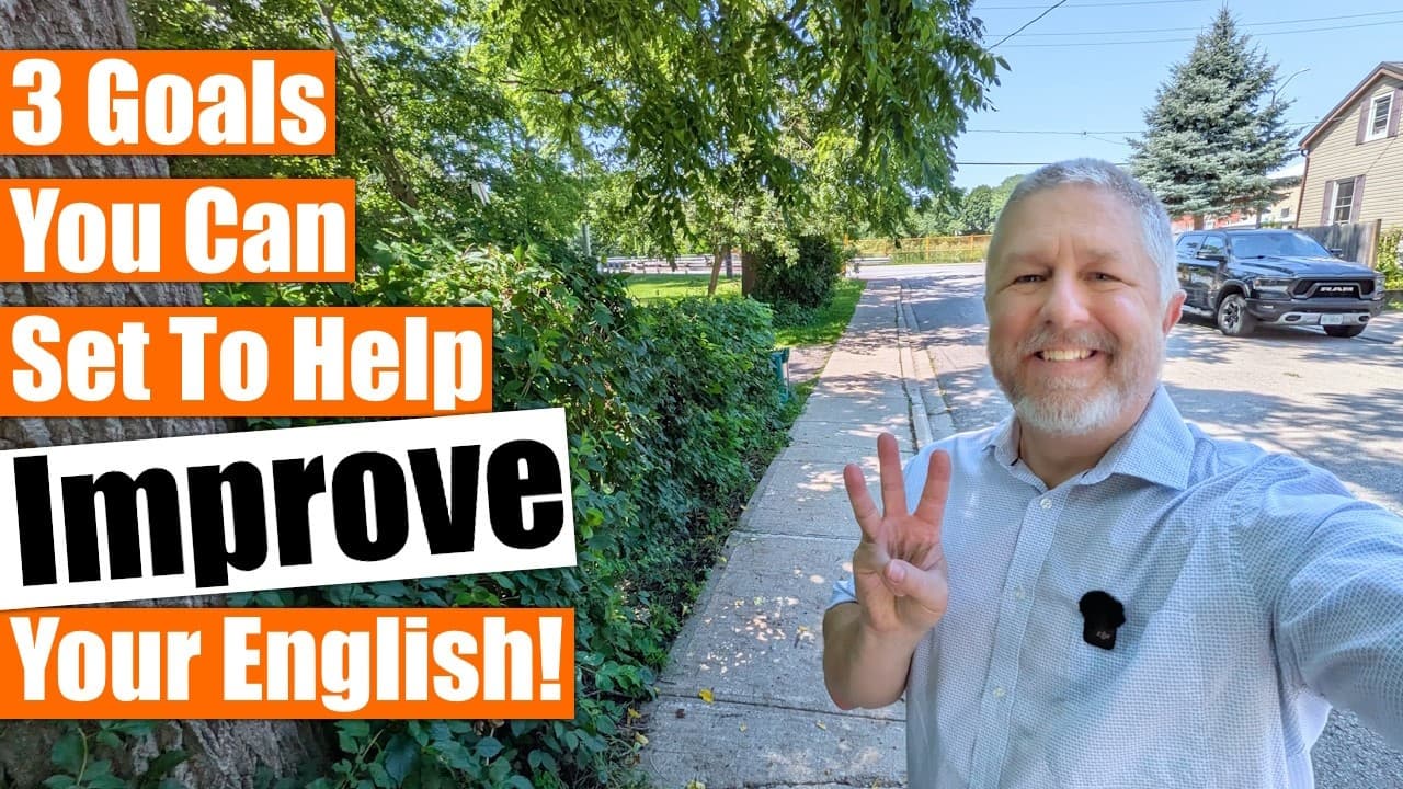 3 Goals You Can Set To Help Improve Your English 🎯