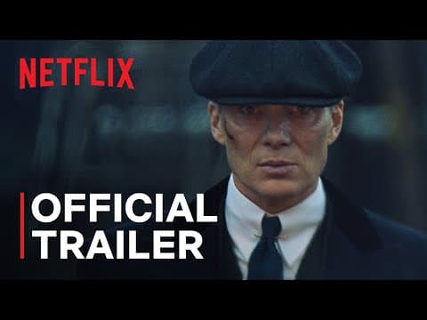 Peaky Blinders: The Immortal Man | Official Trailer | Netflix