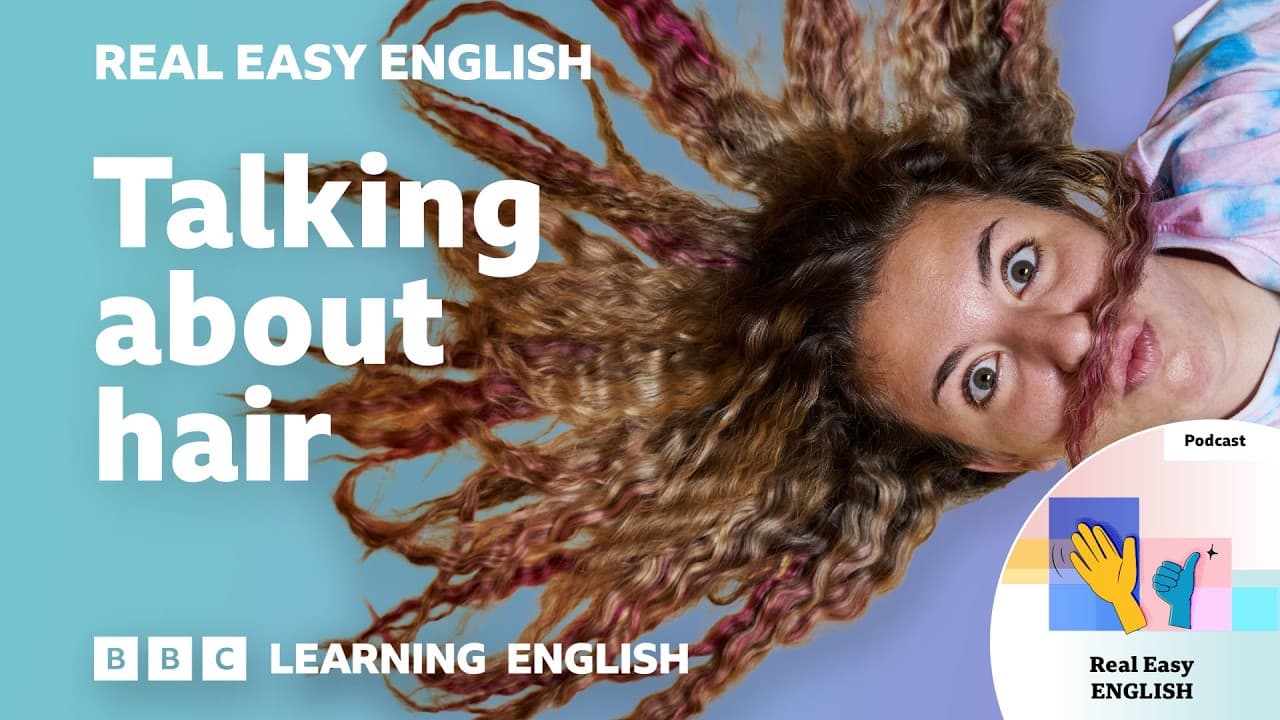 A real conversation in easy English about hair 💇‍♀️💈: Real Easy English
