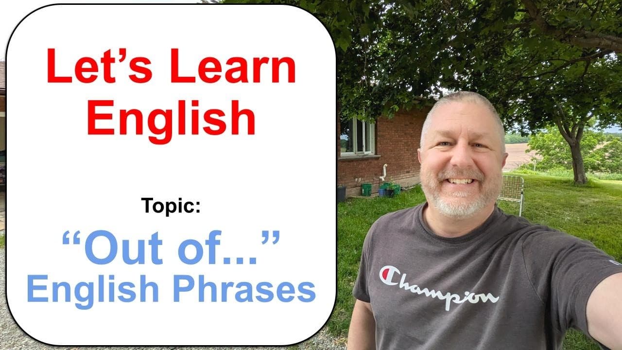 Let's Learn English! Topic: English Phrases with "out of..." 💰📦🏃
