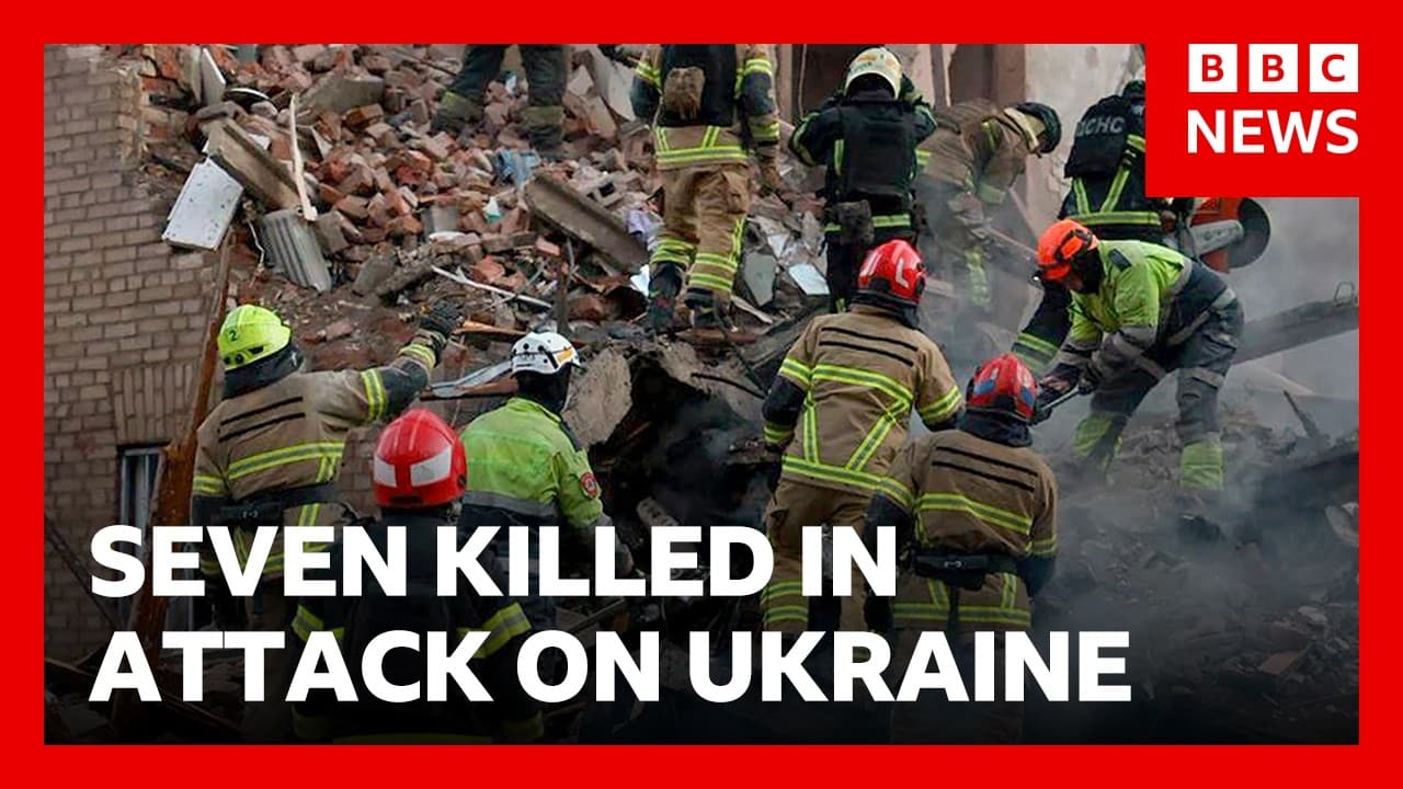 Seven dead in major Russian attack on Ukraine | BBC News