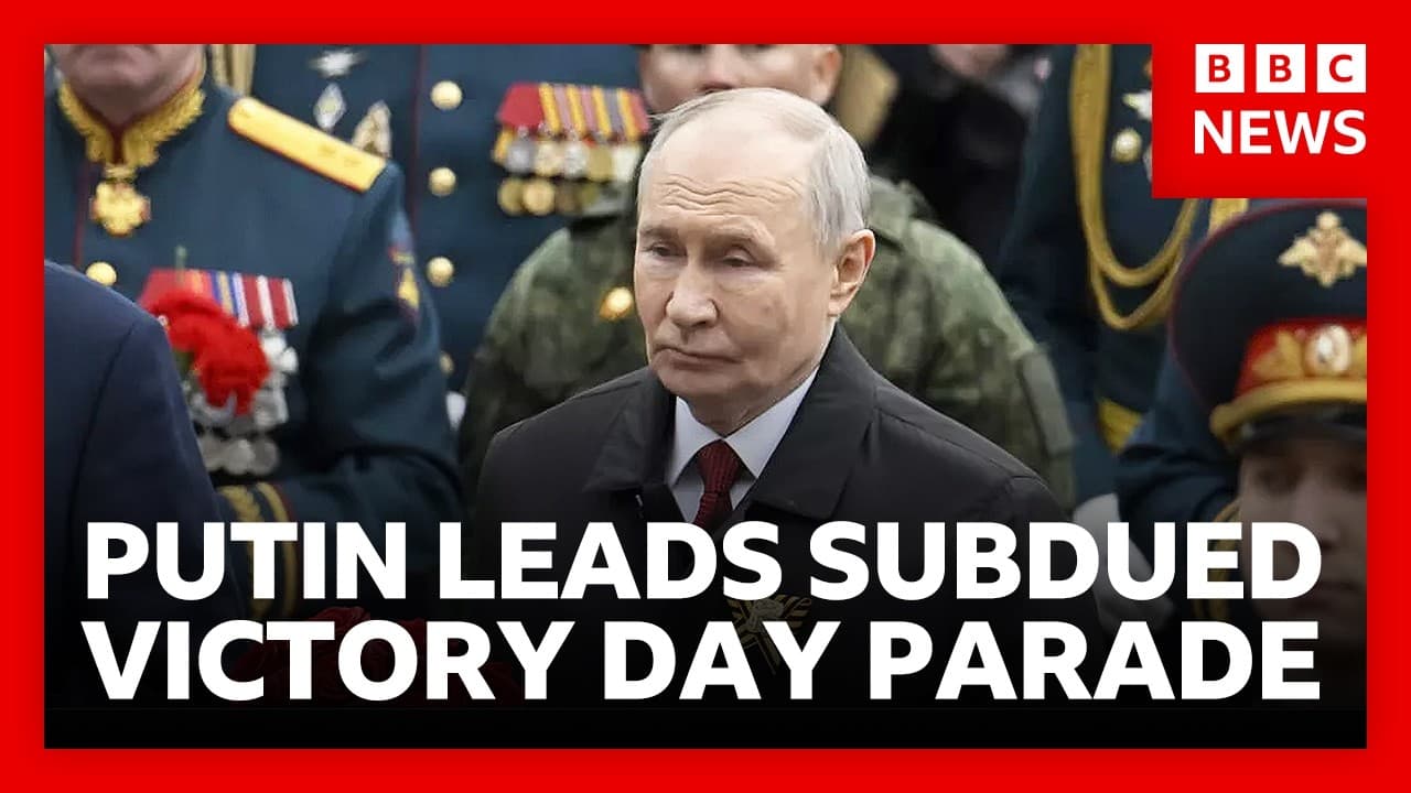 Vladimir Putin leads muted Victory Day parade under threat of Ukrainian attack | BBC News